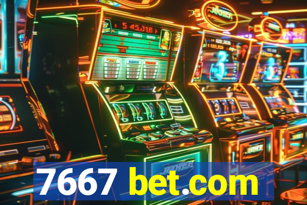 7667 bet.com